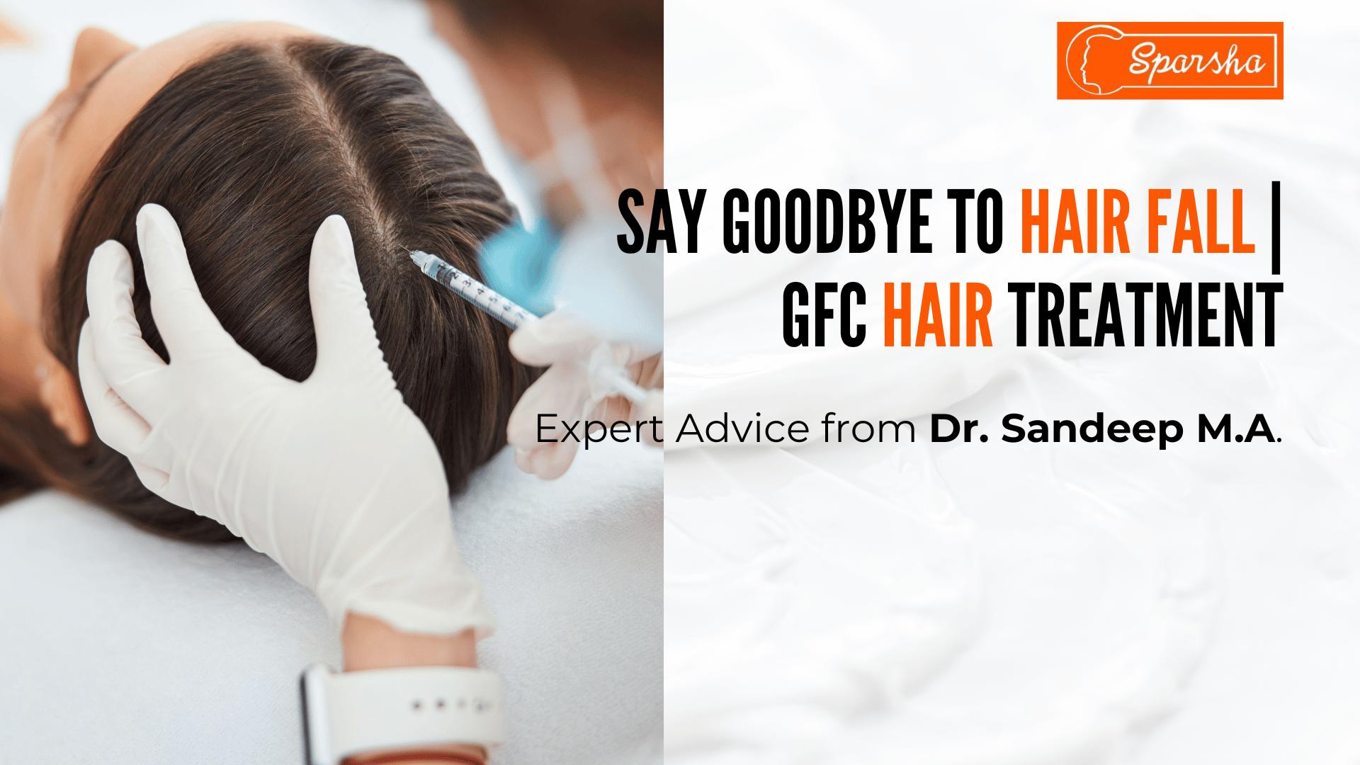 Best Hair Loss Treatment in Bangalore