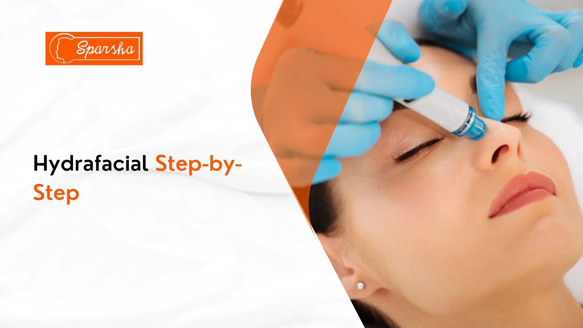 Hydrafacial Step-by-Step | Best Hydrafacial In RR Nagar for Instant Glow & Deep Skin Repair